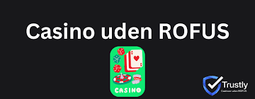 Danske Casinoer Uden ROFUS Fristelser Uden Begrænsninger Danske Casinoer Uden ROFUS Fristelser Uden Begrænsninger
